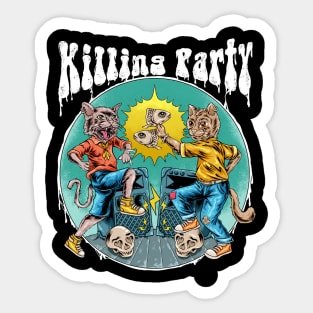 Killing Party Sticker